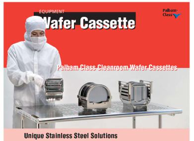 Wafer Cassettes - Unique Stainless Steel Solutions